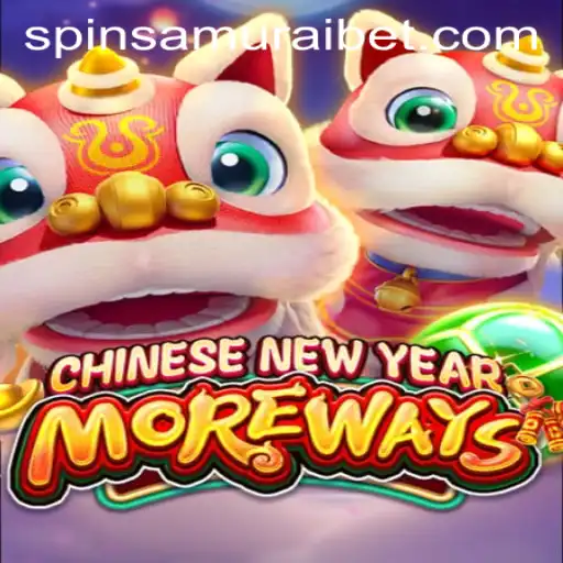 Discover the Exciting World of CHINESENEWYEARMOREWAYS with Spin Samurai